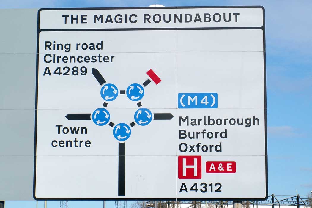 The sign on the B4289 at the southern approach to the Magic Roundabout. It is not quite as daunting as long as you if you think of it more like a mini-ring road with a small roundabout at each junction. 